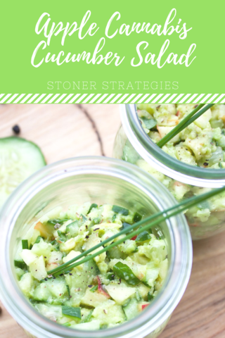 Apple Cannabis Cucumber Salad Stoner Strategies Edibles Recipe