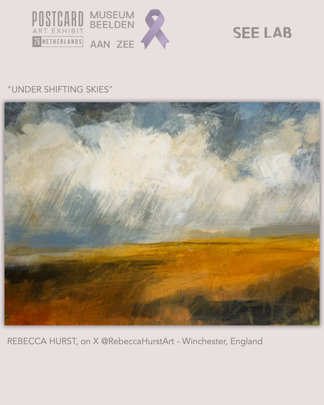 Rebecca Hurst, Acrylic Painting - "Under Shifting Skies" - Winchester, England - Postcard Art Exhibit 2026