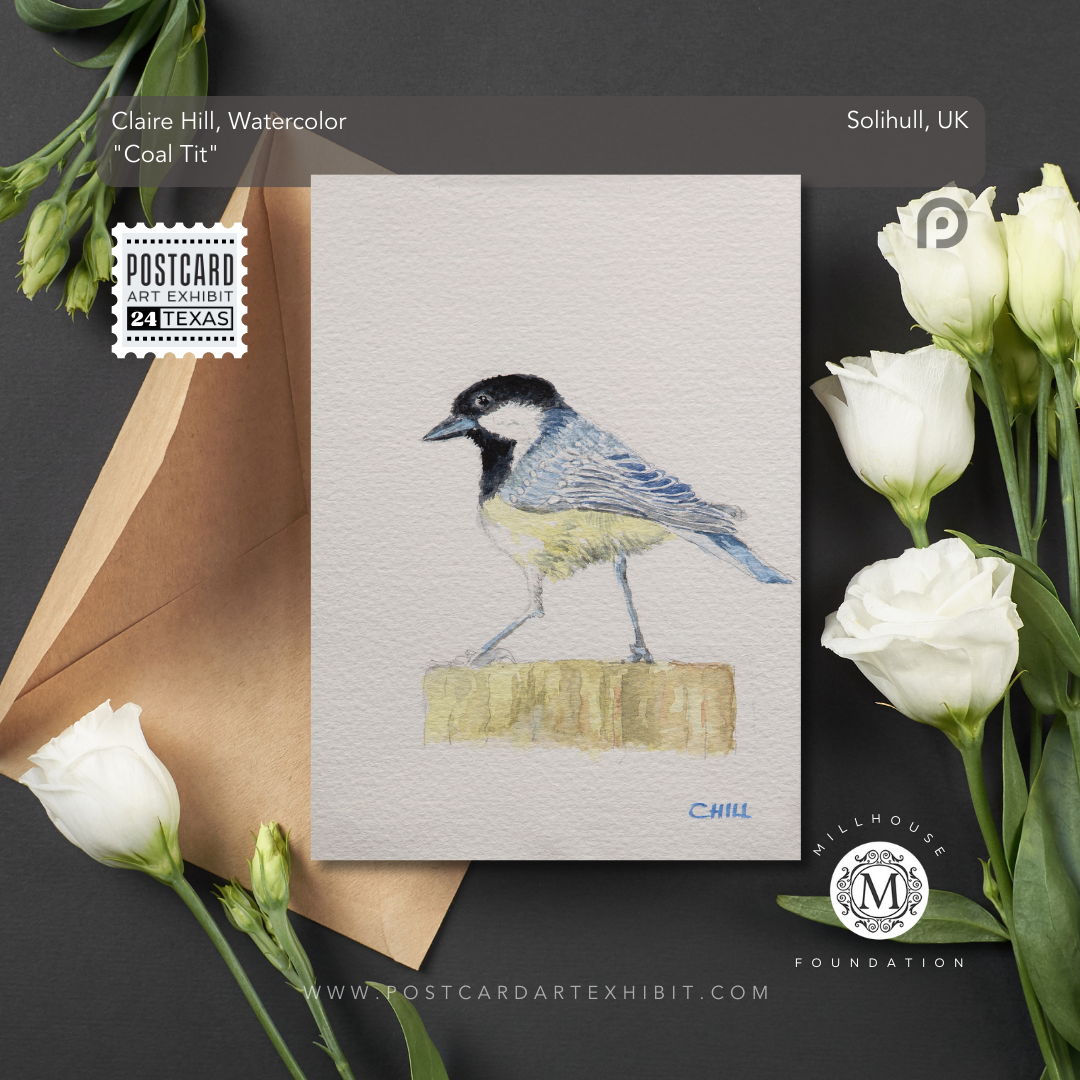 Claire Hill, Watercolor - "Coal Tit" - Solihull, UK - Postcard Art Exhibit 2024 - Millhouse Foundation