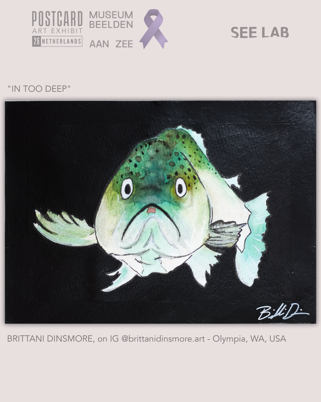 Brittani Dinsmore, "In too Deep" - Postcard Art