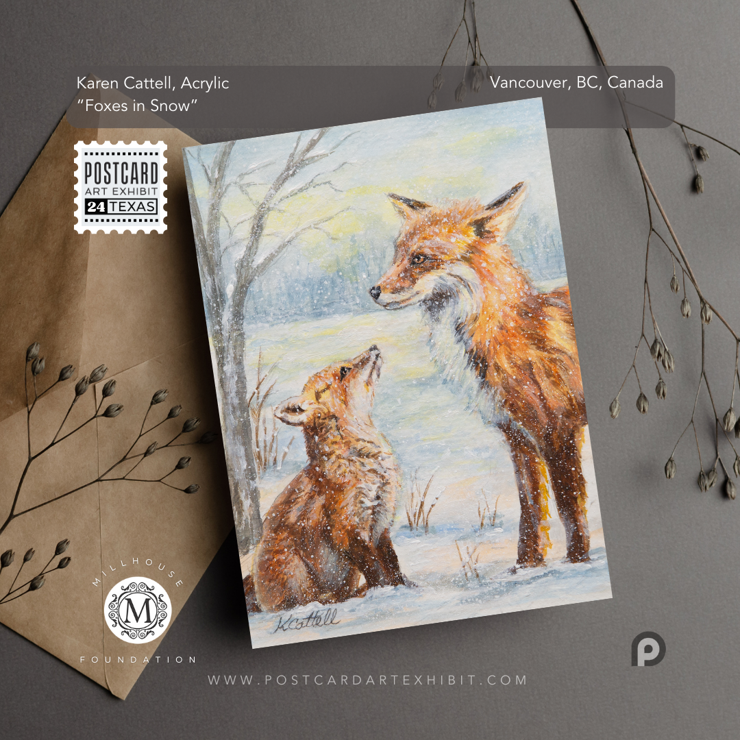 Karen Cattell, Acrylic - "Foxes in Snow" - Vancouver, BC, Canada - Postcard Art Exhibit 2024, Millhouse Foundation