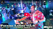 Paraíso Latino vol.4 @Budoya Osaka 2024.9 salsa---latin---サルサ---ラテン