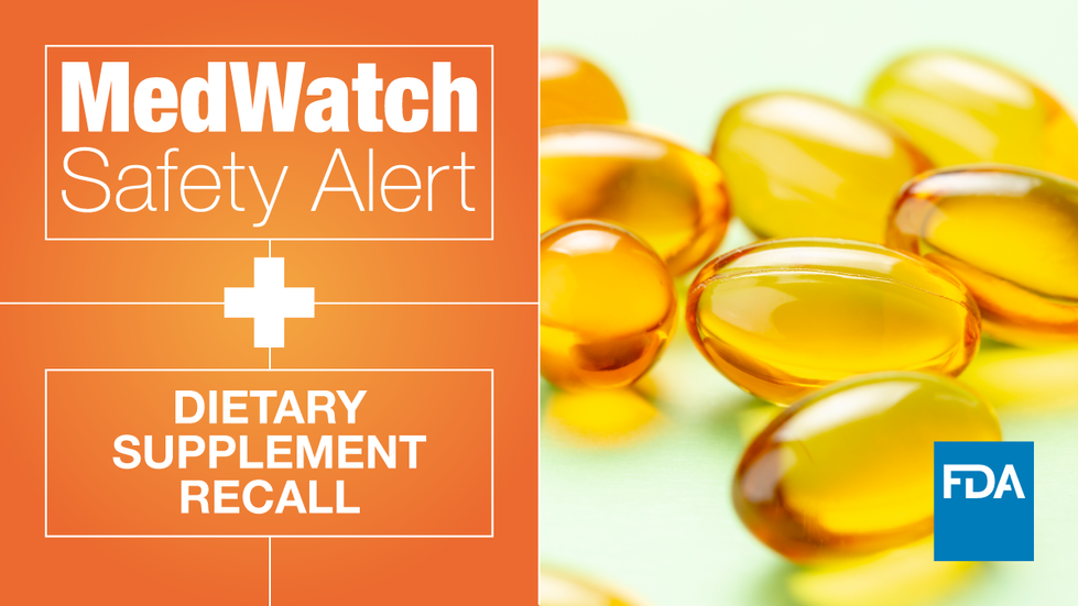 Medwatch Safety Alert_Dietary Supplement_Recall_FINAL