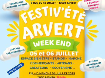 Festiv'été 17530 ARVERT - espace - SALON BIEN ETRE conférences - Ateliers et festivités musiques - concert - Zumba - 05 et 06 juillet 2025