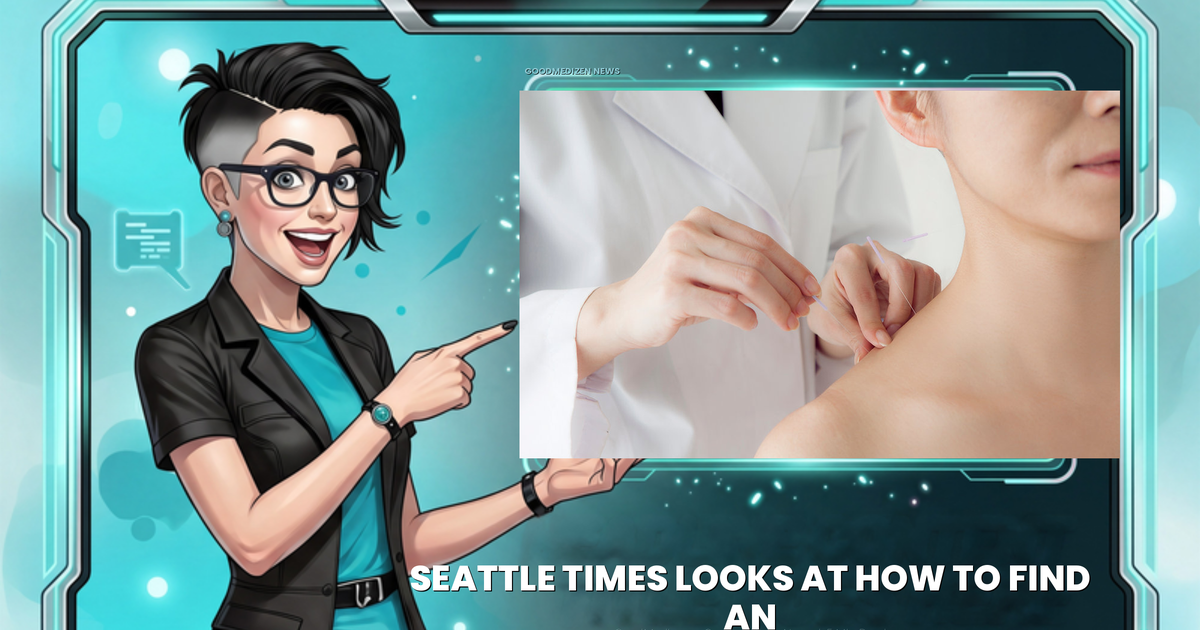 Seattle Times Looks at How to Find an Acupuncturist