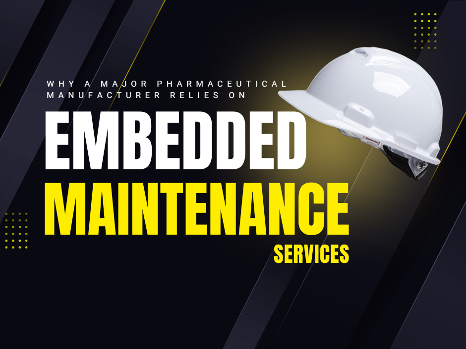 The Rise of Embedded Maintenance in Pharma