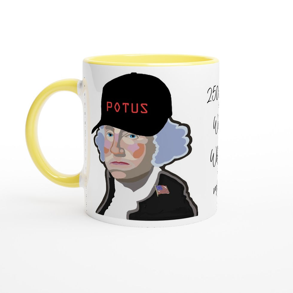 Thumbnail: POTUS "250 years, wow...what a mess" Mug