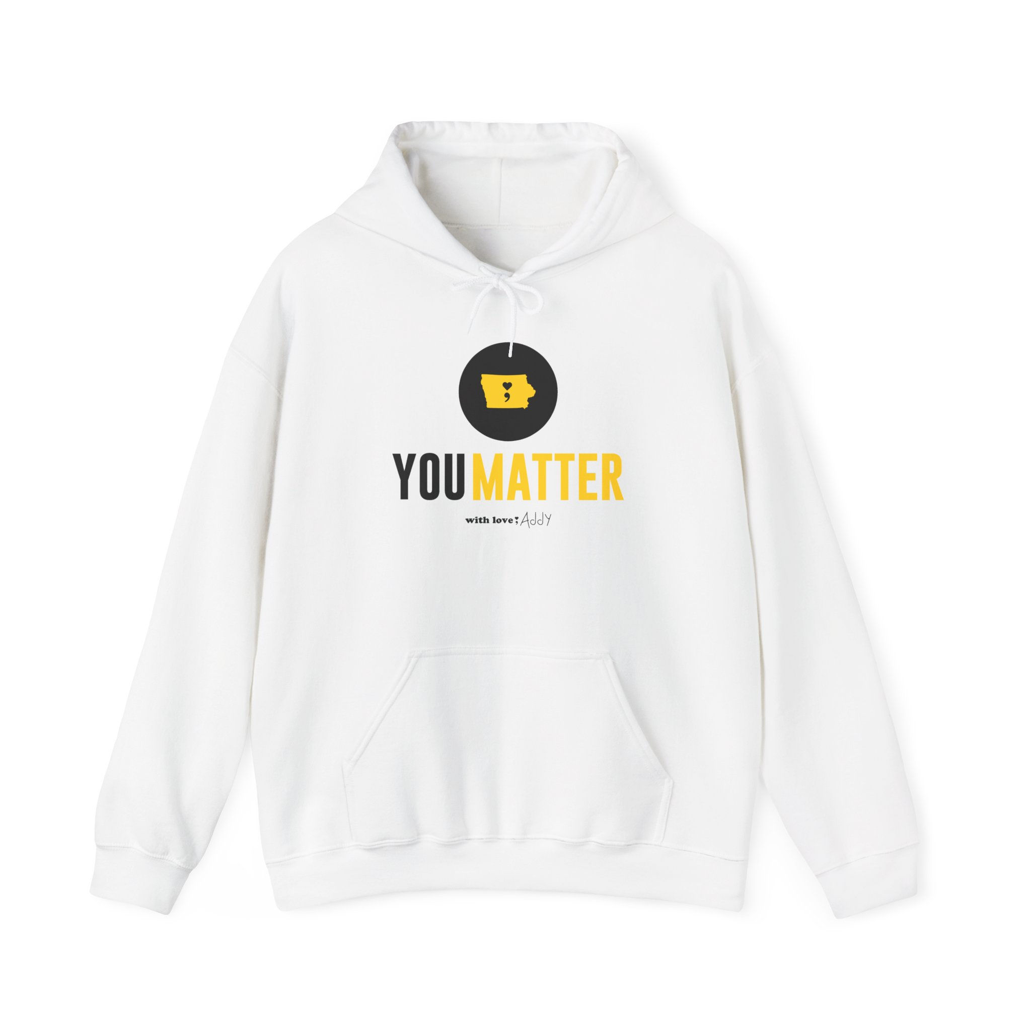 You Matter IOWA Sweatshirt