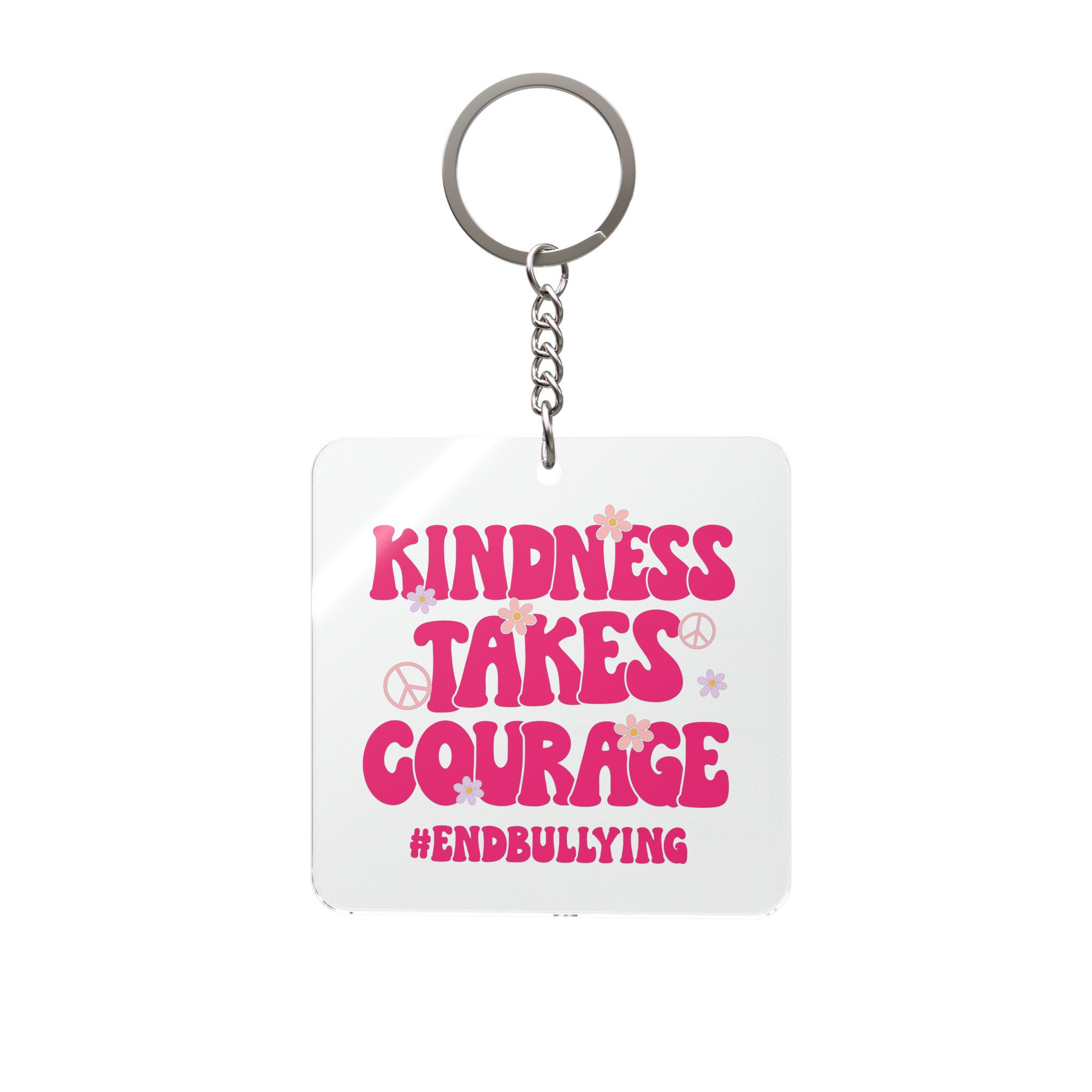 Kindness Takes Courage Keychain