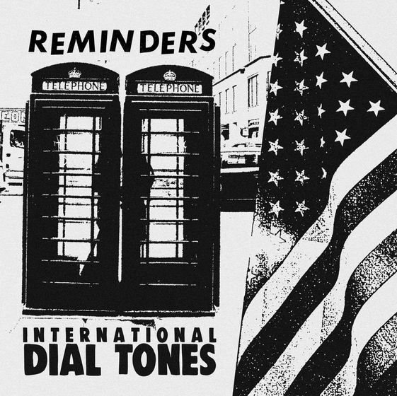 REVIEW: "International Dial Tones," the new single from Reminders