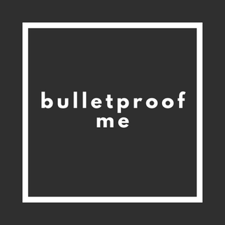 Bulletproof Me