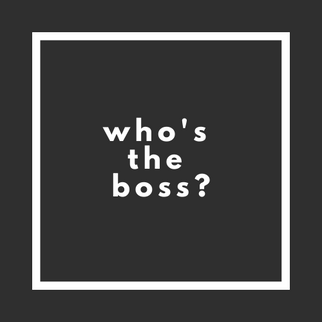Upward Management: Who's the Boss?