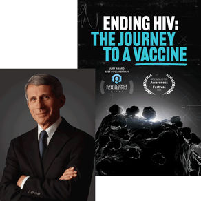 Ending HIV: The Journey to a Vaccine With special guest Dr. Anthony Fauci