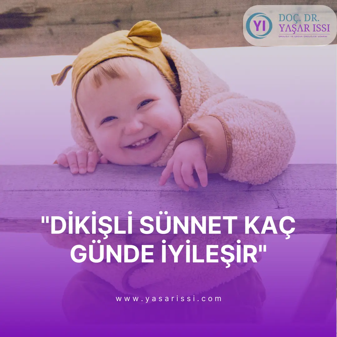 dikişli sünnet kaç günde iyileşir