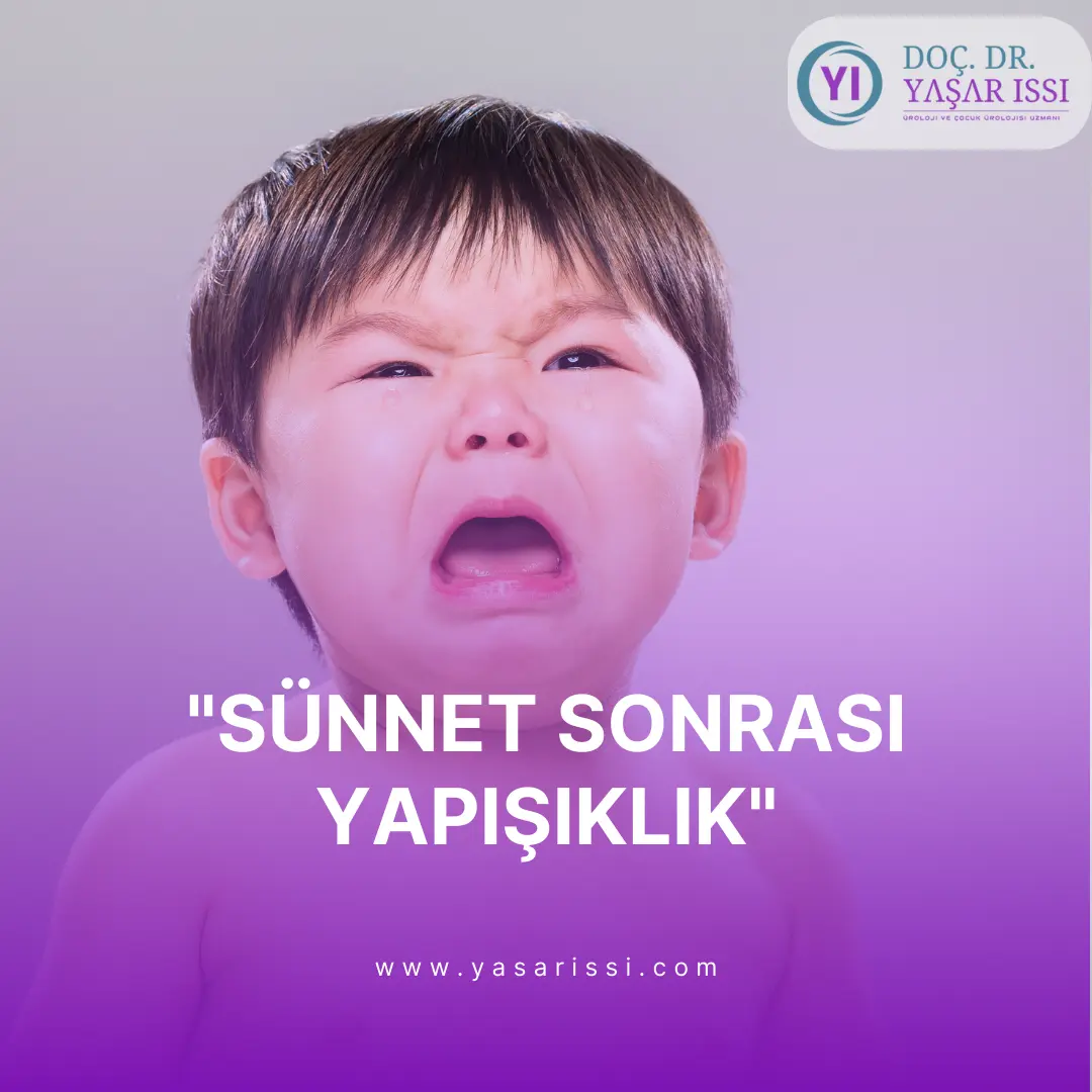 sünnet sonrası yapışıklık