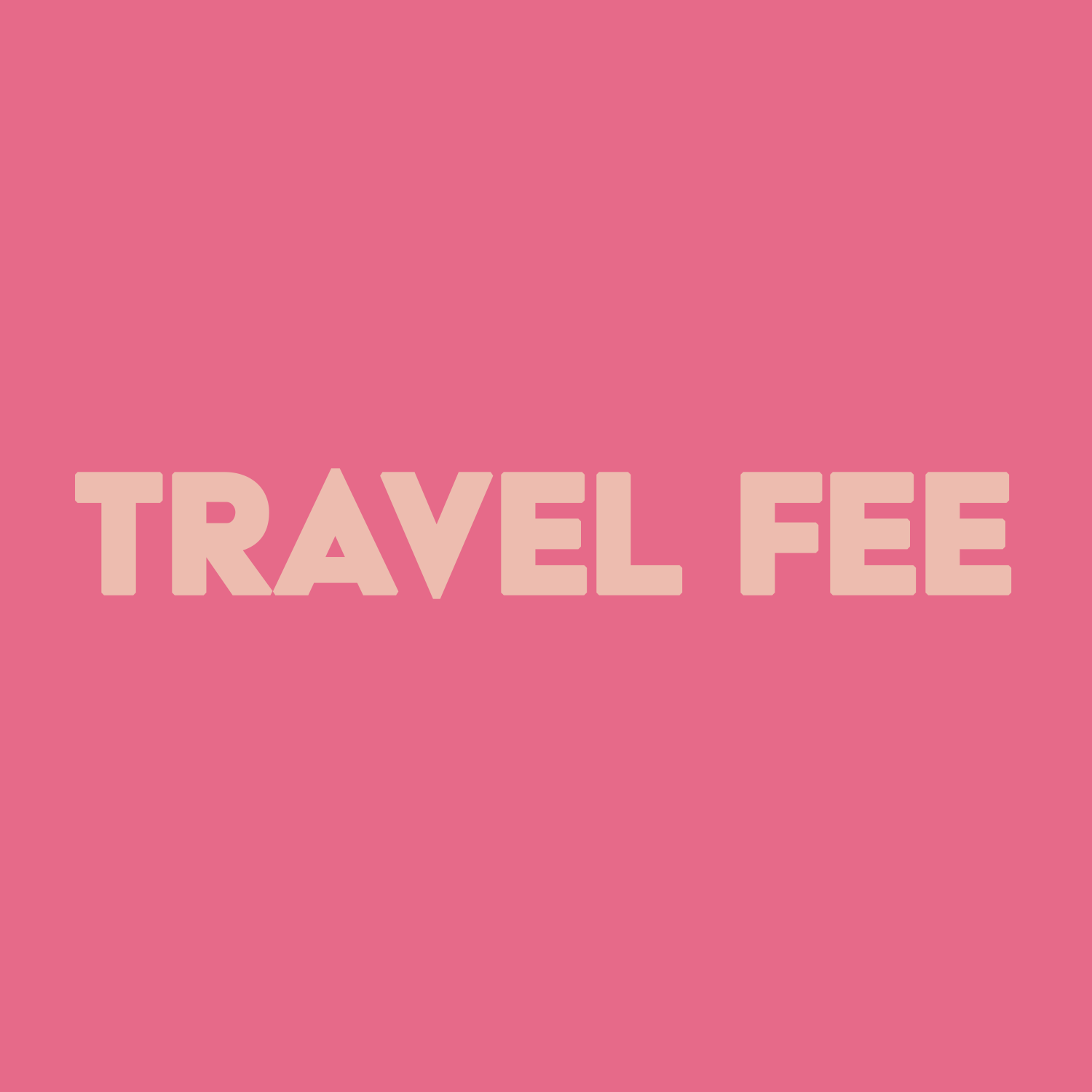 Travel Fee