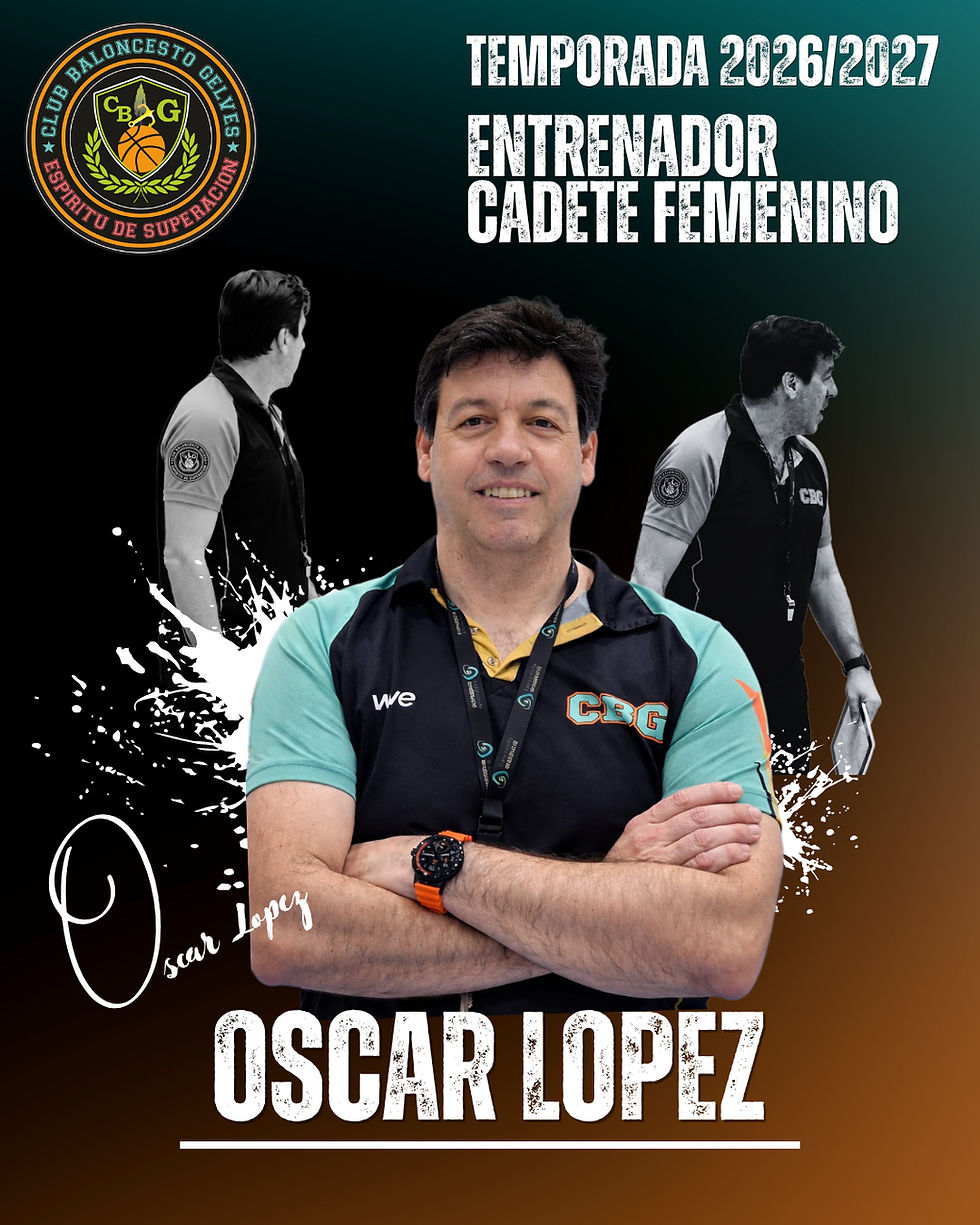 ¡ÓSCAR LÓPEZ TAMBIÉN DIRIGIRÁ AL CADETE FEMENINO!