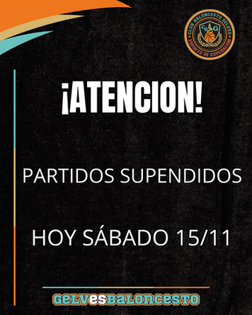 SUSPENSIÓN JORNADA DE HOY SÁBADO 15/11.
