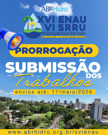 Prazo para submissão de trabalhos ao XVI ENAU e VI SRRU é prorrogado até 17 de maio