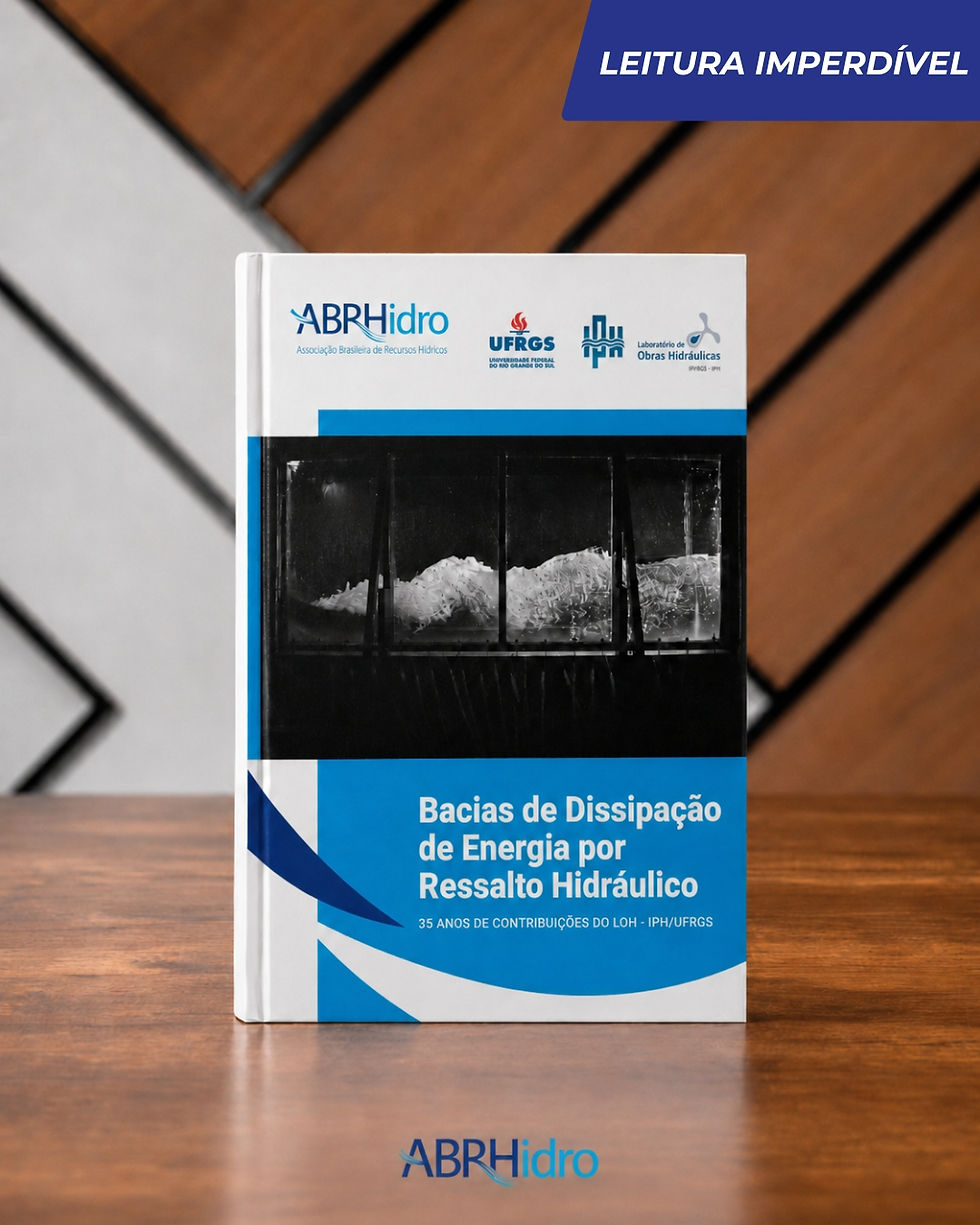 Obra sobre bacias de dissipação de energia por ressalto hidráulico já está disponível no catálogo da ABRHidro