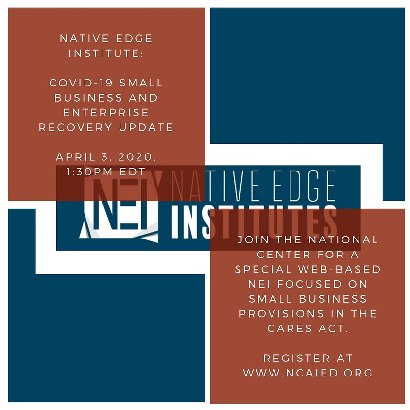 Special Native Edge Institute Webinar and COVID-19 Response Resources