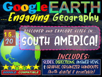 Google Earth: Engaging Geography assignment - SOUTH AMERICA