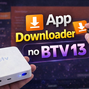 Como instalar o App Downloader no BTV