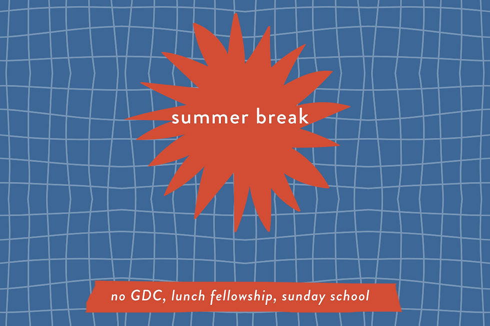 Summer Break