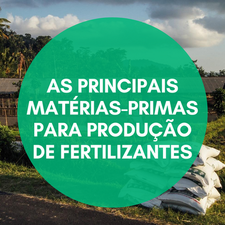 Matérias-primas para produção de fertilizantes