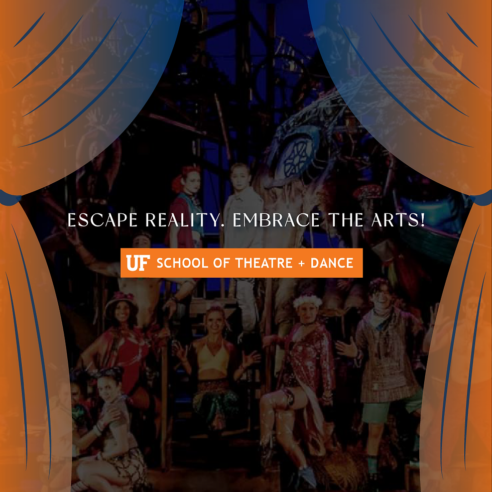 Escape Reality, Embrace the Arts through UF's School of Theatre and Dance