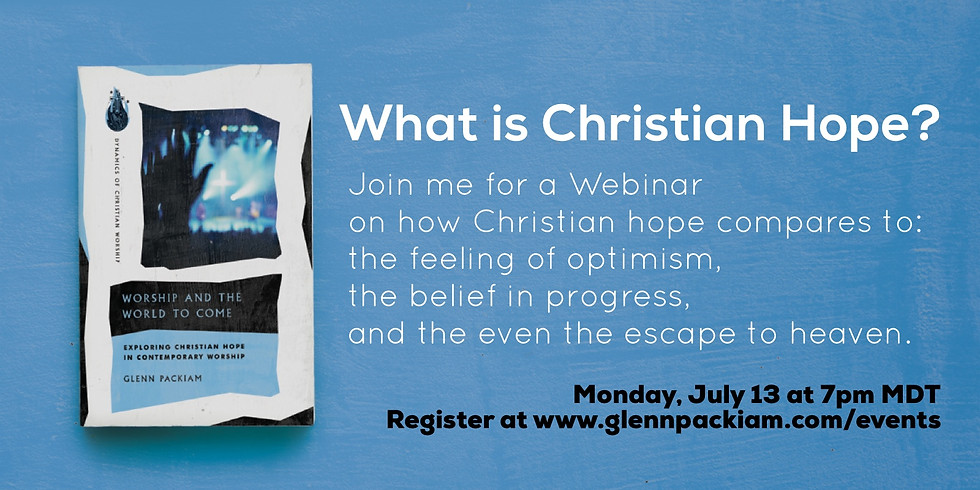 What is Christian Hope? A Webinar with Dr. Glenn Packiam