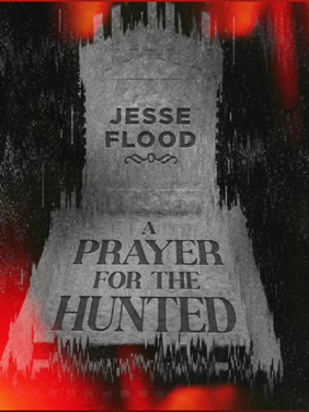 Jesse Flood releases haunting new album “A Prayer for the Hunted.”