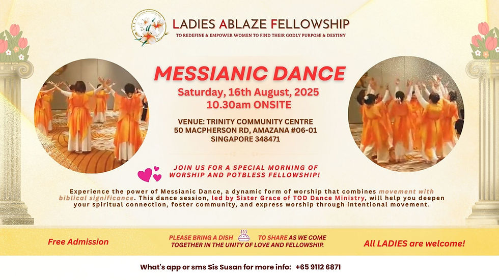 Register here: https://www.tcc.com.sg/event-details/laf-messianic-dance/ticket-form
