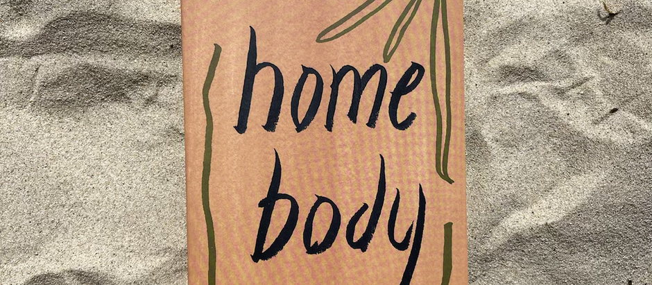 'home body' By Rupi Kaur