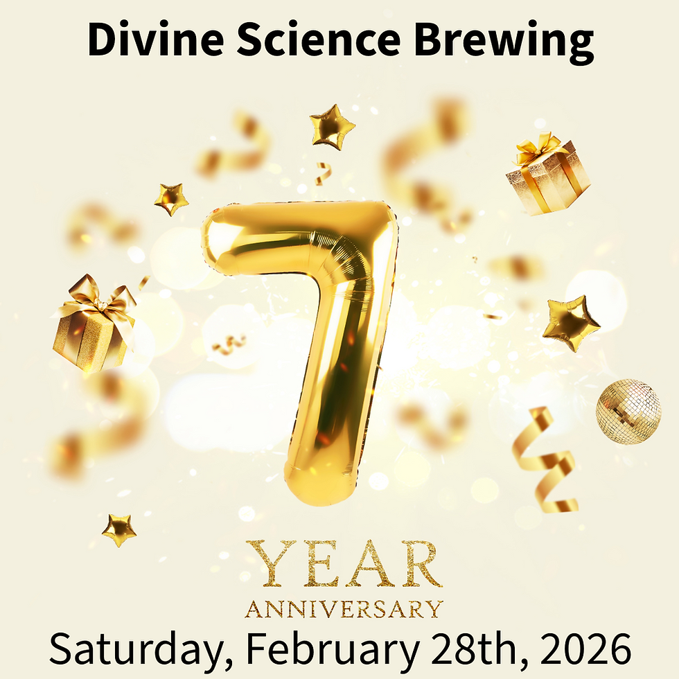 Divine Science Brewing 7 Year Anniversary Party