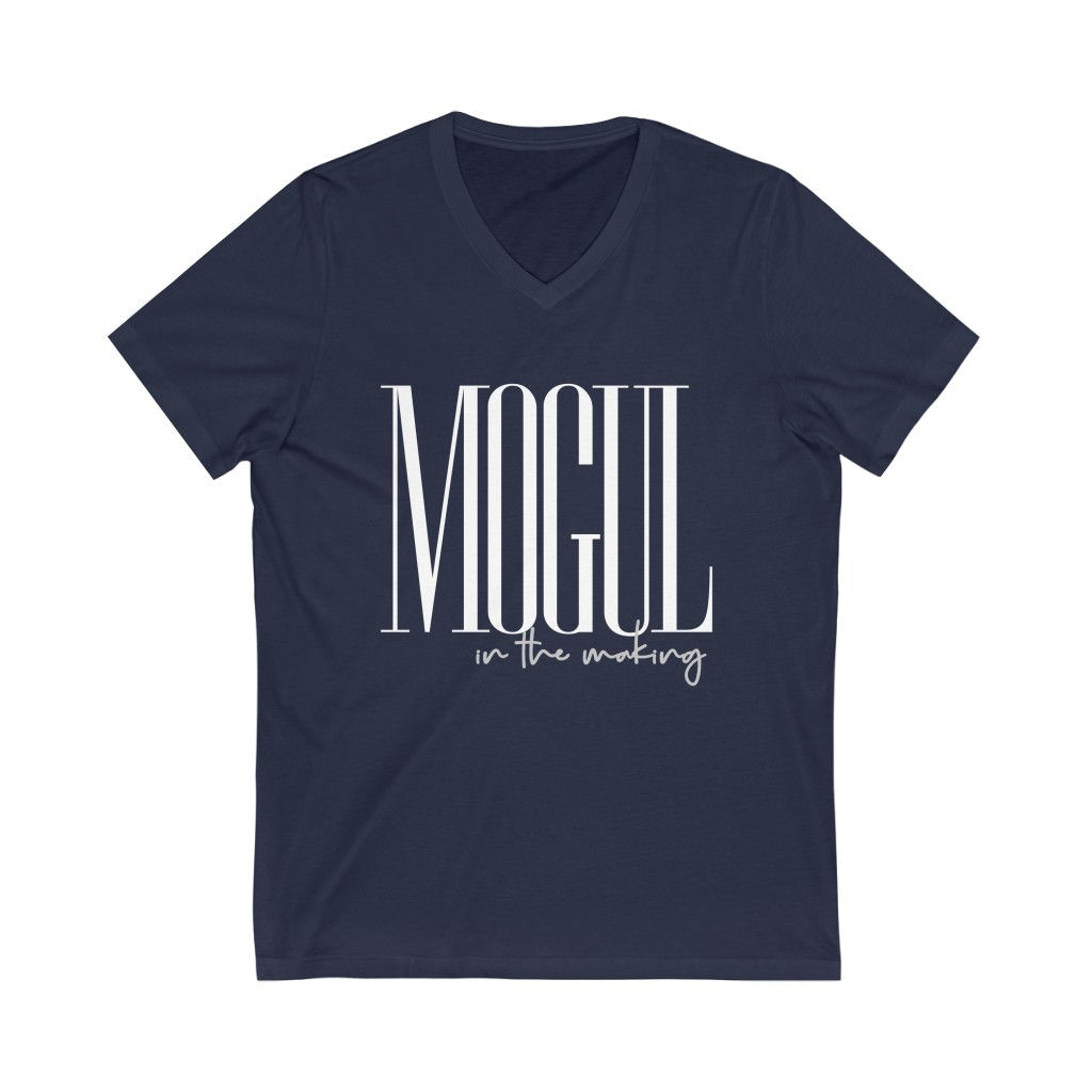 "Mogul In The Making" V-Neck Tee