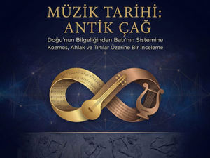 Müzik Tarihi Üzerine - Antik Dönem İlk Çağ