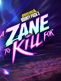 Borderlands-4-Bounty-Pack-3-A-Zane-to-Kill-For.jpg