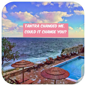 Tantra Changed Me