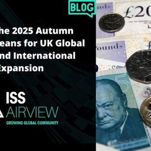 What the 2025 Autumn Budget Means for UK Global Trade and International Expansion