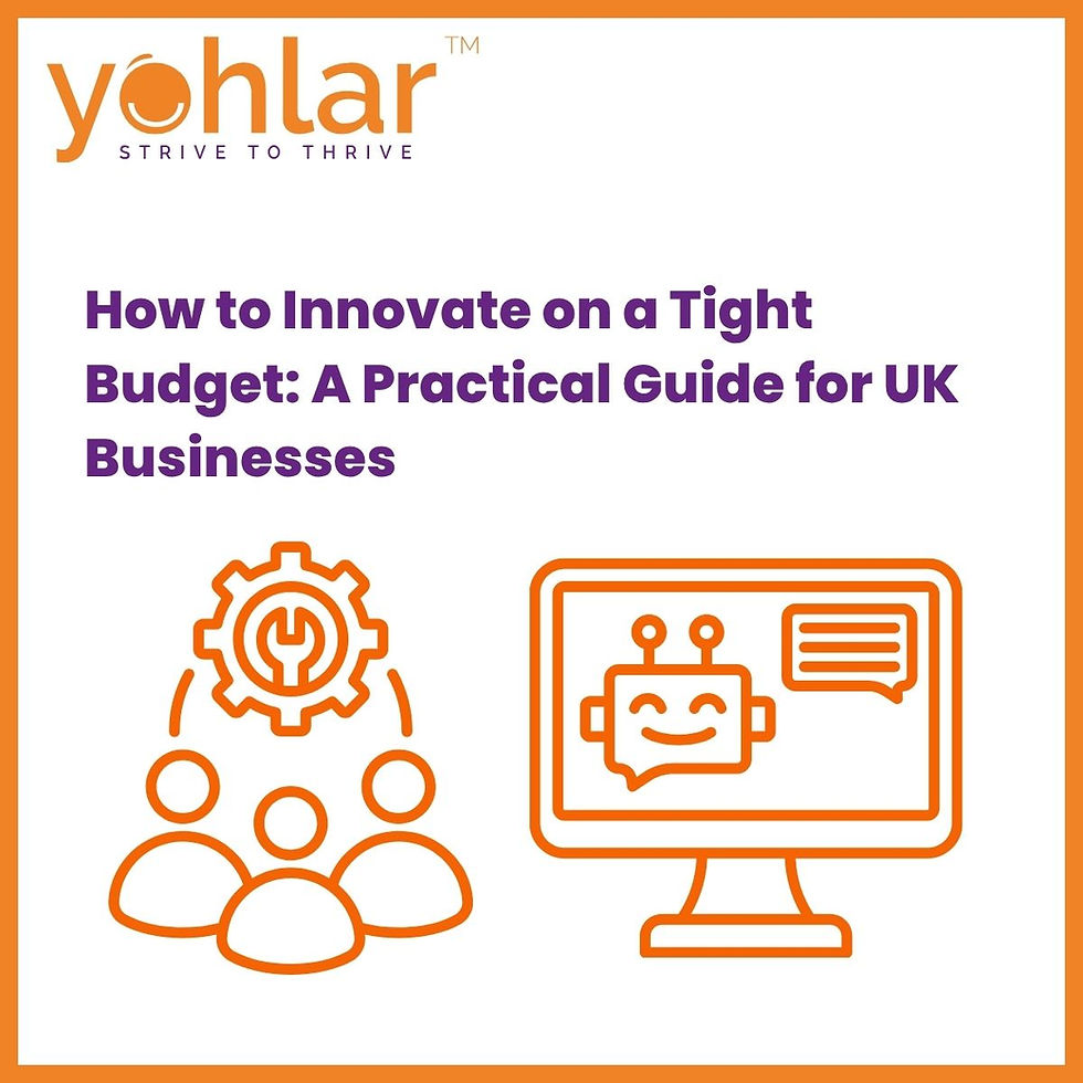 How to Innovate on a Tight Budget: A Practical Guide for UK Businesses