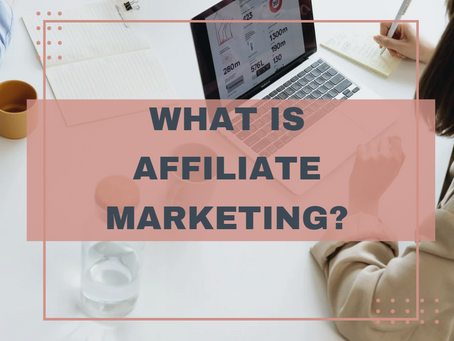 What is Affiliate Marketing and what does it even mean?