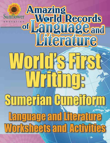 WORLD'S FIRST WRITING: SUMERIAN CUNEIFORM—Language & Literature