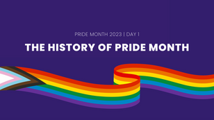 The History of Pride Month: A look back at the origins and evolution of Pride Month