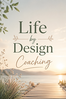 Life by Design Coaching Poster.png