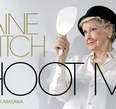 Want to be inspired? Elaine Stritch - SHOOT ME