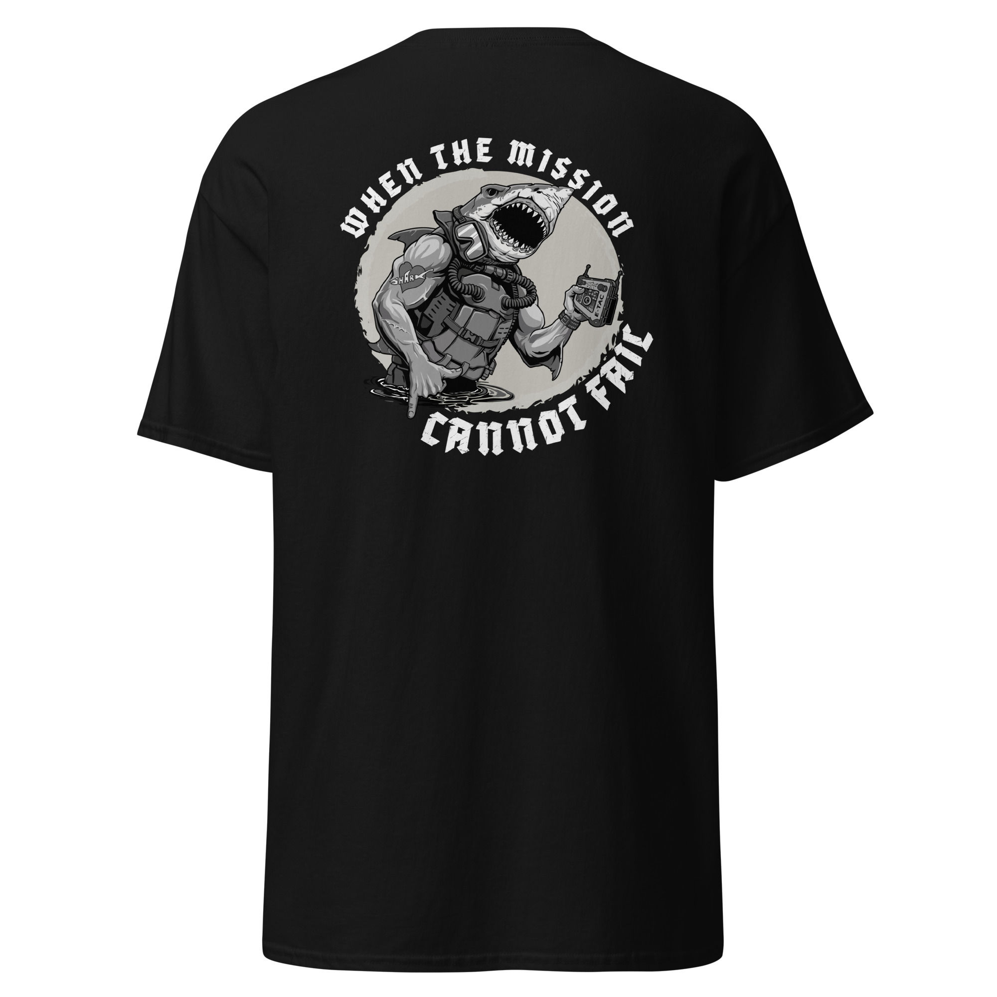 Bruce / When the Mission Cannot Fail / Unisex classic tee
