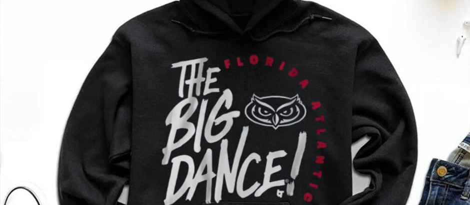 Florida Atlantic The Big Dance Shirt
