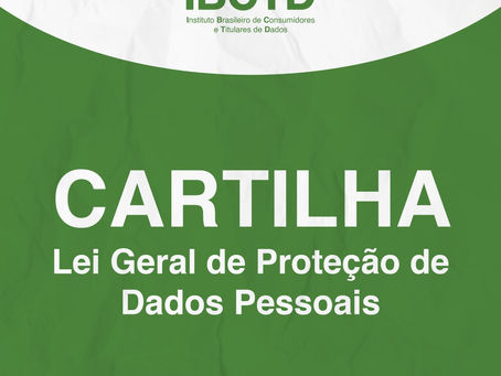 IBCTD lança cartilha sobre os direitos dos consumidores e titulares de dados pessoais