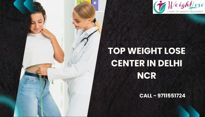 Top Weight Lose Center in Delhi NCR